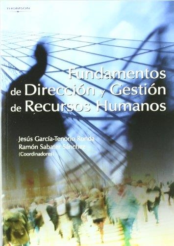 FUNDAMENTOS DE DIRECCION Y GESTION DE RECURSOS HUMANOS | 9788497322430 | GARCIA-TENORIO RONDA, JESUS | Librería Castillón - Comprar libros online Aragón, Barbastro