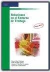 RELACIONES EN EL ENTORNO DE TRABAJO | 9788428325882 | ALIER GIMENEZ, ELENA; BRIÑOL TURNES, PABLO; Y OTRO | Librería Castillón - Comprar libros online Aragón, Barbastro