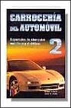 CARROCERIA DEL AUTOMOVIL 2 REPARACION DE ELEMENTOS METALICOS | 9788428325288 | Librería Castillón - Comprar libros online Aragón, Barbastro