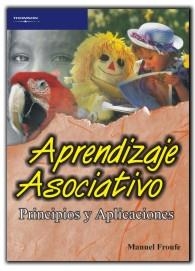 APRENDIZAJE ASOCIATIVO. PRINCIPIOS Y APLICACIONES | 9788497320696 | FROUFE, MANUEL | Librería Castillón - Comprar libros online Aragón, Barbastro