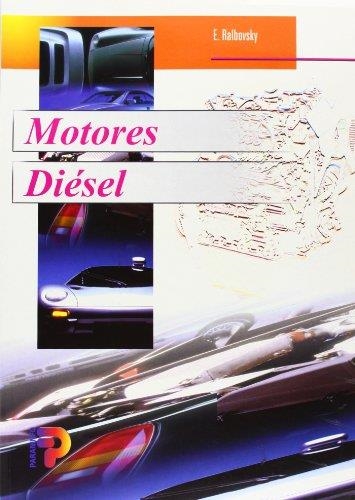 MOTORES DIESEL | 9788428326292 | RALBOVSKY, E. | Librería Castillón - Comprar libros online Aragón, Barbastro