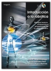 INTRODUCCION A LA ROBOTICA | 9788497323864 | ANGULO USATEGUI, JOSE MA.; Y OTROS | Librería Castillón - Comprar libros online Aragón, Barbastro