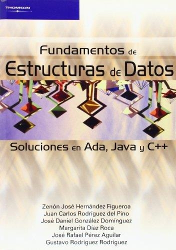 FUNDAMENTOS DE ESTRUCTURAS DE DATOS | 9788497323581 | HERNANDEZ FIGUEROA, ZENON JOSE Y OTROS | Librería Castillón - Comprar libros online Aragón, Barbastro