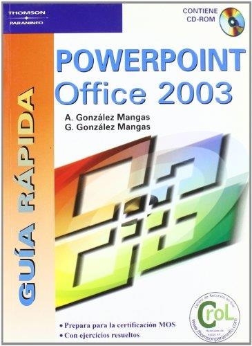 POWERPOINT OFFICE 2003 GUIA RAPIDA | 9788428328791 | GONZALEZ MANGAS, A. | Librería Castillón - Comprar libros online Aragón, Barbastro