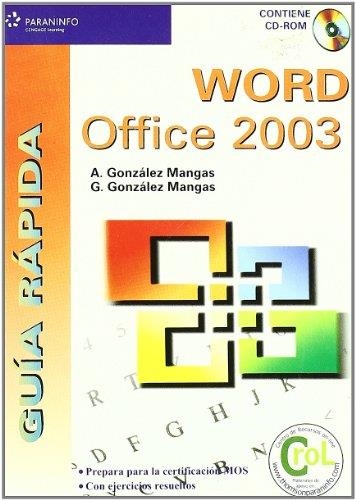 WORD OFFICE 2003 (GUIA RAPIDA) | 9788428328777 | GONZALEZ MANGAS, ANTONIA | Librería Castillón - Comprar libros online Aragón, Barbastro