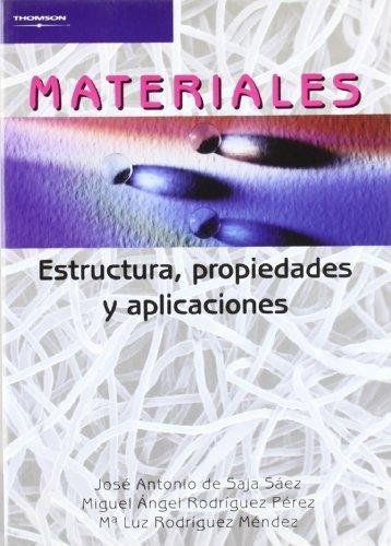 MATERIALES ESTRUCTURA PROPIEDADES Y APLICACIONES | 9788497323468 | SAJA SAEZ, JOSE ANTONIO DE Y OTROS | Librería Castillón - Comprar libros online Aragón, Barbastro