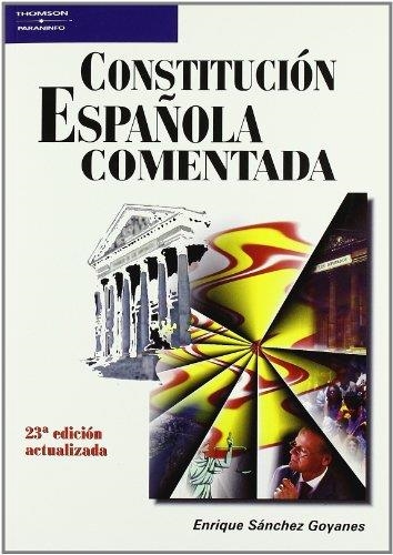 CONSTITUCION ESPAÑOLA COMENTADA | 9788428329033 | SANCHEZ GOYANES, ENRIQUE | Librería Castillón - Comprar libros online Aragón, Barbastro