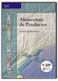 ALMACENAJE DE PRODUCTOS (COMERCIO INTER.GESTION TRANSPORTE) | 9788497323659 | ESCUDERO SERRANO, MA. JOSE | Librería Castillón - Comprar libros online Aragón, Barbastro