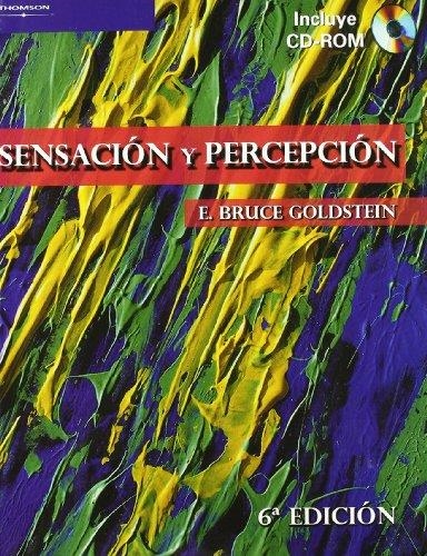 SENSACION Y PERCEPCION 6ED + CD-ROM | 9788497323888 | GOLDSTEIN, E. BRUCE | Librería Castillón - Comprar libros online Aragón, Barbastro