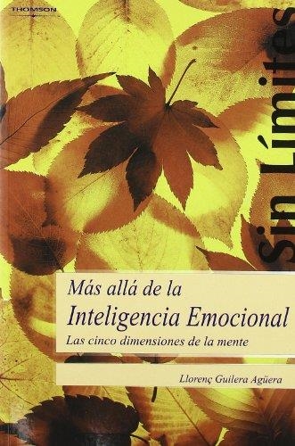 MAS ALLA DE LA INTELIGENCIA EMOCIONAL | 9788497325073 | GUILERA AGUERA, LLORENÇ | Librería Castillón - Comprar libros online Aragón, Barbastro