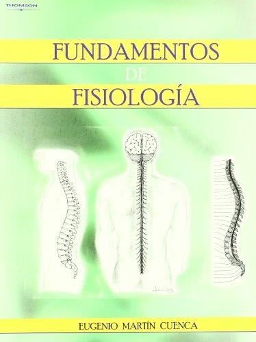 FUNDAMENTOS DE FISIOLOGIA | 9788497323406 | MARTIN CUENCA, EUGENIO | Librería Castillón - Comprar libros online Aragón, Barbastro