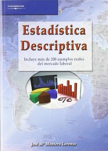 ESTADISTICA DESCRIPTIVA | 9788497325141 | MONTERO LORENZO, JOSE MA. | Librería Castillón - Comprar libros online Aragón, Barbastro