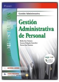 GESTION ADMINISTRATIVA DE PERSONAL (GESTION ADMINISTRATIVA) | 9788497325318 | ENA VENTURA, BELEN; DELGADO GONZALEZ, SUSANA | Librería Castillón - Comprar libros online Aragón, Barbastro