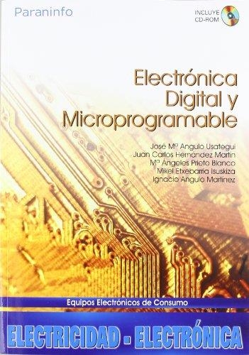 ELECTRONICA DIGITAL Y MICROPROGRAMABLE | 9788497325059 | ANGULO USATEGUI, JOSE MARIA | Librería Castillón - Comprar libros online Aragón, Barbastro