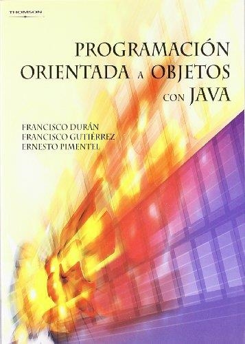 PROGRAMACION ORIENTADA A OBJETOS CON JAVA | 9788497325721 | DURAN, FRANCISCO | Librería Castillón - Comprar libros online Aragón, Barbastro