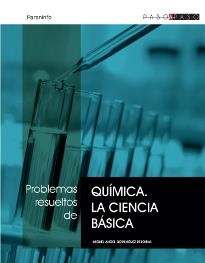 PROBLEMAS RESUELTOS DE QUIMICA : LA CIENCIA BASICA | 9788497325417 | REBOIRAS, M.D. | Librería Castillón - Comprar libros online Aragón, Barbastro