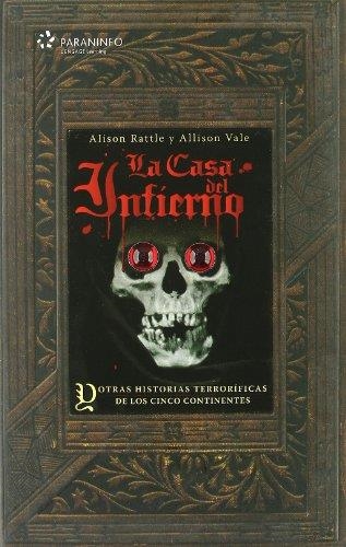 CASA DEL INFIERNO, LA | 9788428330282 | RATTLE, ALISON; VALE, ALLISON | Librería Castillón - Comprar libros online Aragón, Barbastro