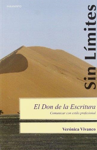 DON DE LA ESCRITURA, EL : COMUNICAR CON ESTILO PROFESIONAL | 9788428331739 | VIVANCO, VERONICA | Librería Castillón - Comprar libros online Aragón, Barbastro