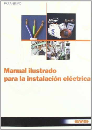 MANUAL ILUSTRADO PARA LA INSTALACION ELECTRICA | 9788428331883 | GEWISS | Librería Castillón - Comprar libros online Aragón, Barbastro