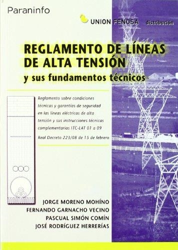 REGLAMENTO DE LINEAS DE ALTA TENSION Y FUNDAMENTOS TECNICOS | 9788428330343 | MORENO MOHINO, JORGE Y OTROS | Librería Castillón - Comprar libros online Aragón, Barbastro