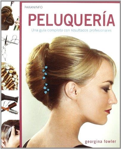 PELUQUERIA | 9788428331876 | FOWLER, GEORGINA | Librería Castillón - Comprar libros online Aragón, Barbastro