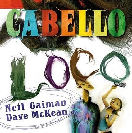 CABELLO LOCO | 9788492769629 | MCKEAN, DAVE; GAIMAN, NEIL | Librería Castillón - Comprar libros online Aragón, Barbastro