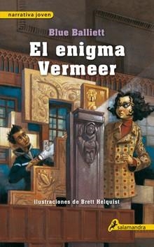 ENIGMA VERMEER, EL | 9788498382655 | BALLIETT, BLUE | Librería Castillón - Comprar libros online Aragón, Barbastro