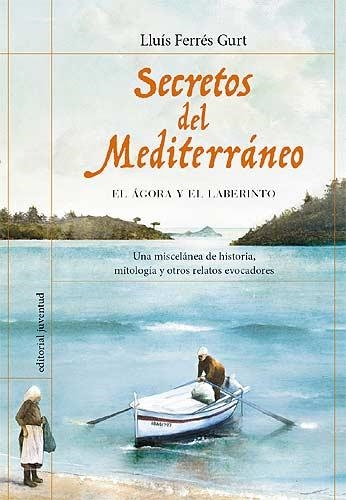 SECRETOS DEL MEDITERRANEO | 9788426138040 | FERRES GURT, LLUIS | Librería Castillón - Comprar libros online Aragón, Barbastro