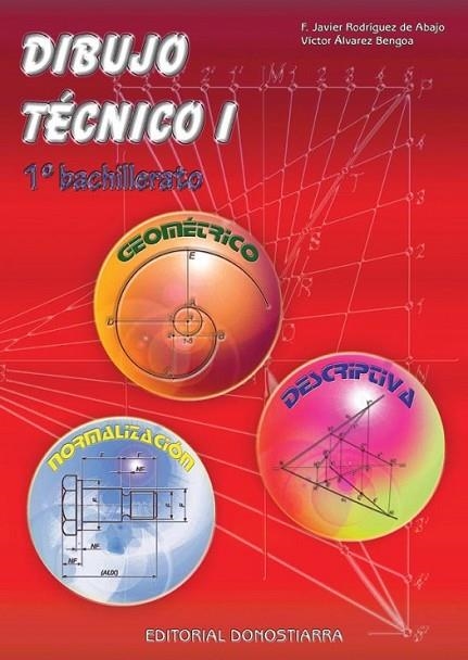 1BACH DIBUJO TÉCNICO I ED.08 | 9788470633812 | Rodríguez de Abajo, Francisco Javier/Álvarez Bengoa, Víctor | Librería Castillón - Comprar libros online Aragón, Barbastro