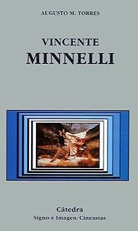 Vincente Minnelli | 9788437613192 | M. Torres, Augusto | Librería Castillón - Comprar libros online Aragón, Barbastro