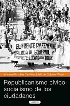 REPUBLICANISMO CIVICO: SOCIALISMO DE LOS CIUDADANOS | 9788484833208 | GONZÁLEZ CARRILLO, ANTONIO; COLOMER VIADEL, JOSÉ LUIS | Librería Castillón - Comprar libros online Aragón, Barbastro