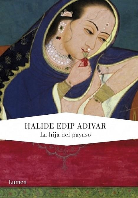 HIJA DEL PAYASO, LA | 9788426417565 | ADIVAR, HALIDE EDIP | Librería Castillón - Comprar libros online Aragón, Barbastro