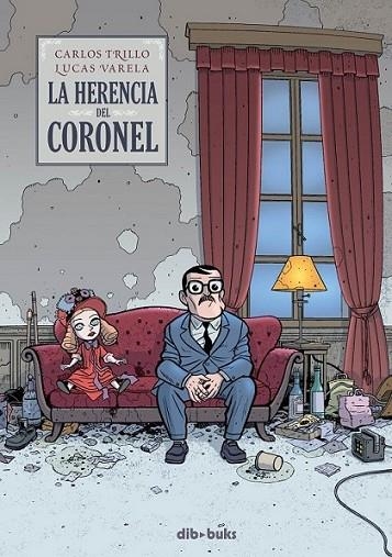 HERENCIA DEL CORONEL, LA | 9788492902187 | TRILLO, CARLOS; VARELA, LUCAS | Librería Castillón - Comprar libros online Aragón, Barbastro