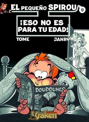 ESO NO ES PARA TU EDAD! - PEQUEÑO SPIROU 9 | 9788492534166 | TOME; JANRY | Librería Castillón - Comprar libros online Aragón, Barbastro