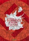 DICCIONARIO BIOGRÁFICO DE NAZISMO Y TERCER REICH | 9788496764668 | NAVARRO, FERNANDO | Librería Castillón - Comprar libros online Aragón, Barbastro