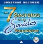 7 SECRETOS DE LOS SONIDOS SANADORES, LOS (+CD) | 9788484453031 | GOLDMAN, JONATHAN | Librería Castillón - Comprar libros online Aragón, Barbastro