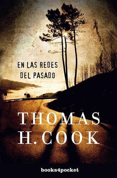 EN LAS REDES DEL PASADO | 9788492801411 | COOK, THOMAS H. | Librería Castillón - Comprar libros online Aragón, Barbastro