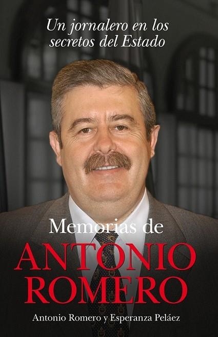 MEMORIAS DE ANTONIO ROMERO | 9788492924240 | PELAEZ, ESPERANZA | Librería Castillón - Comprar libros online Aragón, Barbastro