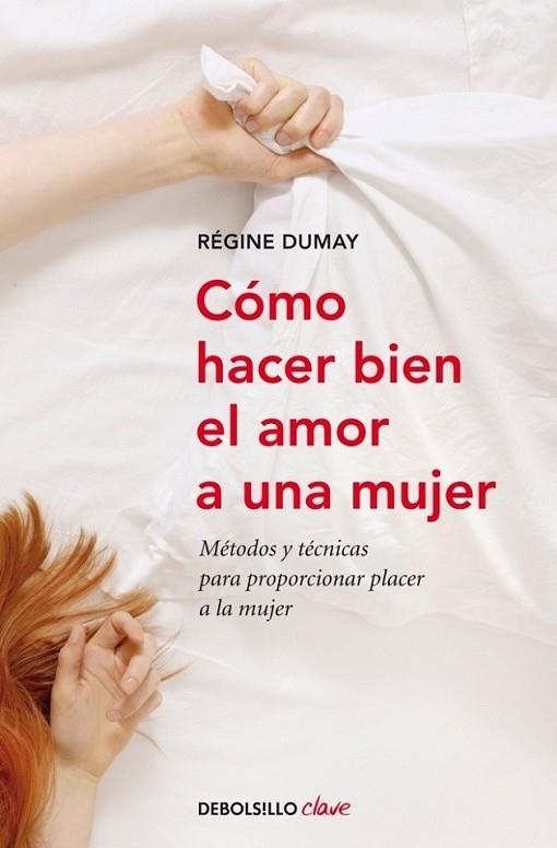 CÓMO HACER BIEN EL AMOR A UNA MUJER | 9788499086484 | HOOPER, ANNE | Librería Castillón - Comprar libros online Aragón, Barbastro