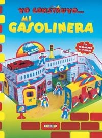 YO CONSTRUYO...MI GASOLINERA | 9788499131610 | VARIOS AUTORES | Librería Castillón - Comprar libros online Aragón, Barbastro