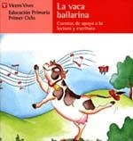 VACA BAILARINA, LA (letra cursiva / rojo) | 9788431629519 | FERNANDEZ BUÑUEL, ANA ; RODRIGUEZ JORDAN | Librería Castillón - Comprar libros online Aragón, Barbastro