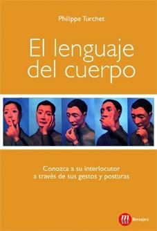 LENGUAJE DEL CUERPO, EL | 9788427125803 | TURCHET, PHILIPPE | Librería Castillón - Comprar libros online Aragón, Barbastro