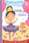 MI SUEÑO DE SER UNA ESTRELLA DE LA DANZA | 9782215105152 | BEAUMONT, EMILIE | Librería Castillón - Comprar libros online Aragón, Barbastro