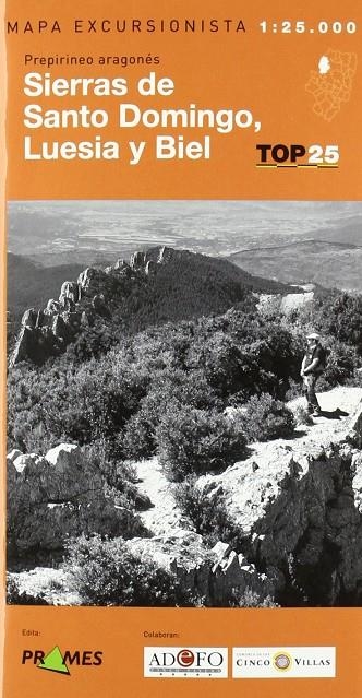 SIERRAS DE SANTO DOMINGO, LUESIA Y BIEL : MAPA EXCURSIONISTA 1:25000 - TOP 25 | 9788483213056 | PRAMES | Librería Castillón - Comprar libros online Aragón, Barbastro