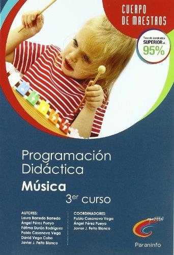 PROGRAMACIÓN DIDACTICA MÚSICA 3ER. CURSO : CUERPO DE MAESTROS | 9788428381086 | BARREDO BARREDO, LAURA | Librería Castillón - Comprar libros online Aragón, Barbastro