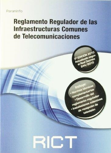 RICT : REGULADOR DE INFRAESTRUCTURAS COMUNES DE TELECOMUNICACIONES ED.2010 | 9788428381192 | VV.AA. | Librería Castillón - Comprar libros online Aragón, Barbastro