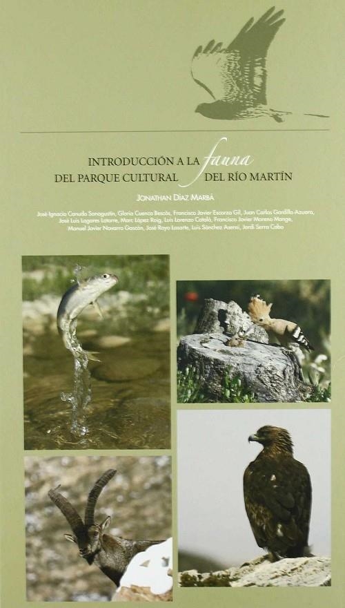 INTRODUCCIÓN A LA FAUNA DEL PARQUE CULTURAL DEL RÍO MARTÍN | 9788483213315 | DÍAZ MARBÁ, JONATHAN | Librería Castillón - Comprar libros online Aragón, Barbastro