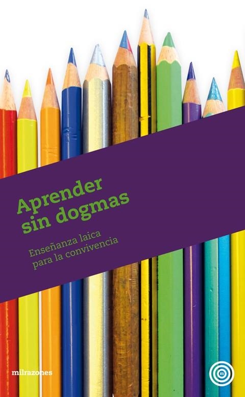 APRENDER SIN DOGMAS | 9788493755263 | VV.AA. | Librería Castillón - Comprar libros online Aragón, Barbastro