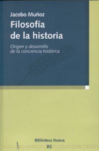 FILOSOFÍA DE LA HISTORIA | 9788499400631 | MUÑOZ VEIGA, JACOBO | Librería Castillón - Comprar libros online Aragón, Barbastro