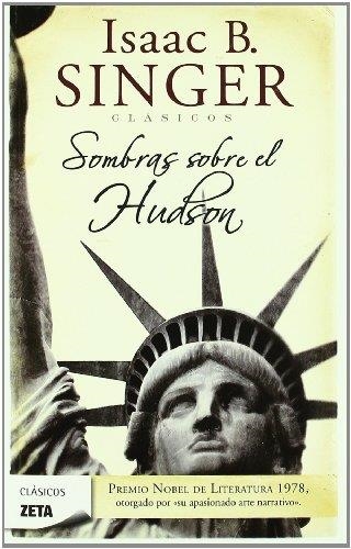 SOMBRAS SOBRE EL HUDSON - ZETA | 9788498724615 | BASHEVIS SINGER, ISAAC | Librería Castillón - Comprar libros online Aragón, Barbastro